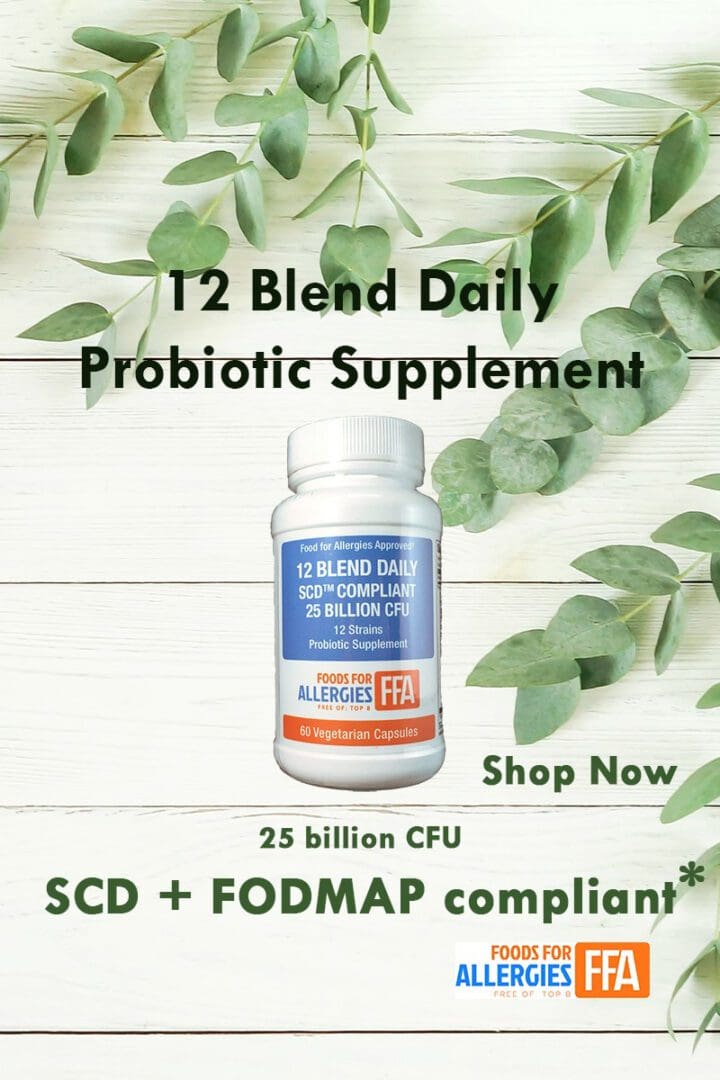 Image of a probiotic supplement bottle labeled "12 Blend Daily SCD Compliant 25 Billion CFU" for Foods for Allergies (FFA) on a light background with green leaves. Text highlights its SCD and FODMAP compliance.